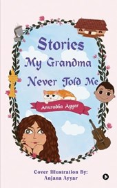 Stories My Grandma Never Told Me