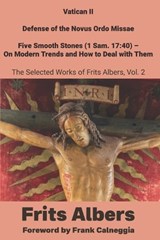 Vatican II, Defense of the Novus Ordo Missae, Five Smooth Stones (1 Sam. 17 - Frits Albers - 9798888701942