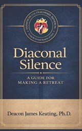 Diaconal Silence - James Keating - 9798888704844