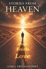 Stories from Heaven - Earll Erving Supnet - 9798888705223
