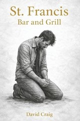 St. Francis Bar and Grill - David Craig - 9798888705568