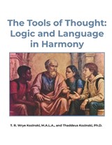 The Tools of Thought - Thaddeus Kozinski ; T R Wrye Kozinski - 9798888705605