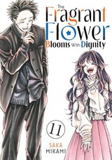 The Fragrant Flower Blooms With Dignity 11 - Saka Mikami - 9798888773031