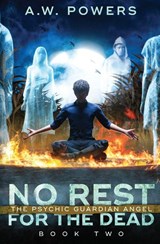 No Rest for the Dead - A. W. Powers - 9798888785348