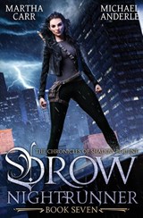 Drow Nightrunner - Martha Carr ; Michael Anderle - 9798888789919