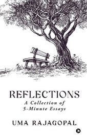 Reflections - A Collection of 5-Minute Essays