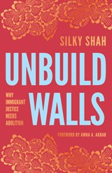Unbuild Walls - Silky Shah - 9798888900840