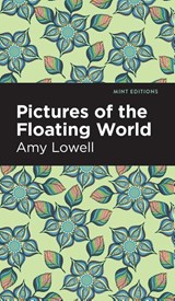 Pictures of the Floating World - LOWELL,  Amy - 9798888970829