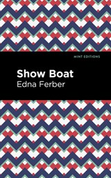 Show Boat - Edna Ferber - 9798888970935