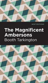 The Maginificent Ambersons - TARKINGTON,  Booth - 9798888970997