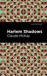 Harlem Shadows - Claude McKay - 9798888971970