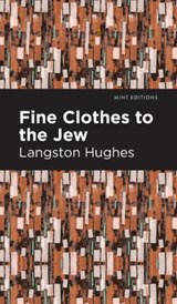 Fine Clothes to the Jew - Langston Hughes - 9798888975794