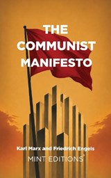 The Communist Manifesto - Karl Marx ; Engles - 9798888976555