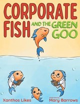Corporate Fish - Xanthos Likes - 9798889020080