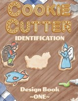 Cookie Cutter Identification - Kelley M Likes - 9798889020356