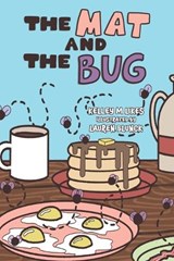 The Mat and the Bug - Kelley M M Likes - 9798889020523