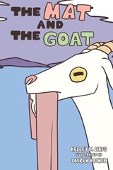 The Mat and the Goat - Kelley M Likes - 9798889021124