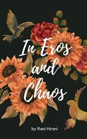 In eros and chaos