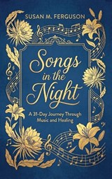 Songs in the Night - Susan M Ferguson - 9798889365426