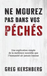 Ne mourez pas dans vos peches - Greg Hershberg - 9798889365488
