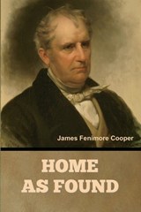 Home as Found - James Fenimore Cooper - 9798889425717