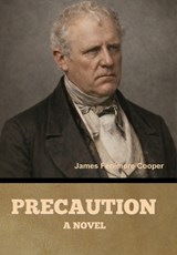 Precaution - James Fenimore Cooper - 9798889425953