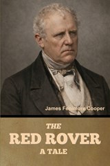 The Red Rover - James Fenimore Cooper - 9798889426028