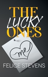 The Lucky Ones-Alternate Cover - Felice Stevens - 9798889490869