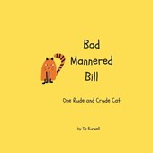 Bad Mannered Bill
