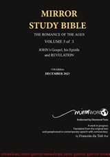 HARDBACK 15th Edition MARCH 2026 MIRROR STUDY BIBLE 516p VOLUME 3 OF 3 John's Writings; Gospel; 1st Epistle & Apocalypse - Du Toit - 9798889559337