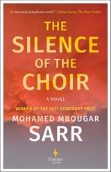 The Silence of the Choir - Mohamed Mbougar Sarr - 9798889660217