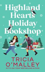 Highland Hearts Holiday Bookshop - Tricia O'Malley - 9798889800767