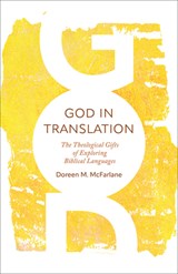 God in Translation - Doreen M. McFarlane - 9798889834403