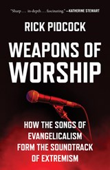 Weapons of Worship - Rick Pidcock - 9798889836285