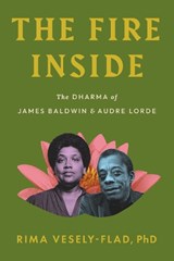 The Fire Inside - Rima Vesely-Flad - 9798889842583