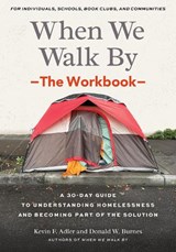 When We Walk By: The Workbook - Kevin F. Adler ; Donald R. Burnes - 9798889843276