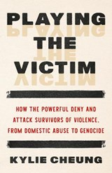Playing the Victim - Kylie Cheung - 9798889844020