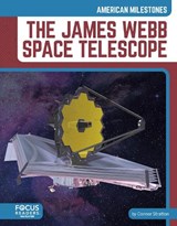 The James Webb Space Telescope - Connor Stratton - 9798889987024