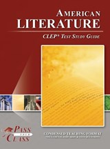 American Literature CLEP Test Study Guide - Passyourclass - 9798890062499