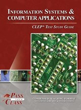 Information Systems and Computer Applications CLEP Test Study Guide - Passyourclass - 9798890062680