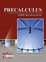 Precalculus CLEP Test Study Guide - Passyourclass - 9798890062789