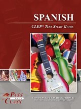 Spanish CLEP Test Study Guide - Passyourclass - 9798890062840