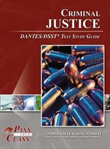 Criminal Justice DSST / DANTES Test Study Guide - Passyourclass - 9798890062970