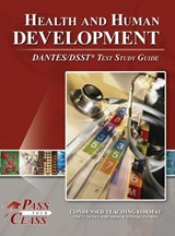 Health and Human Development DANTES / DSST Test Study Guide - Passyourclass - 9798890063076