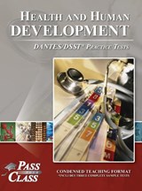 Health and Human Development DANTES/DSST Practice Tests - Passyourclass - 9798890063083