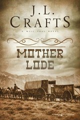 Mother Lode - J L Crafts - 9798890223982