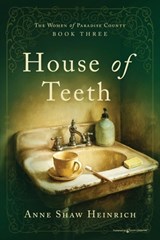House of Teeth - Anne Shaw Heinrich - 9798890224583