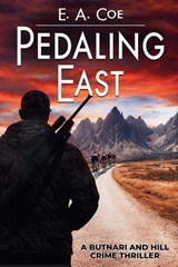 Pedaling East - E a Coe - 9798890252876