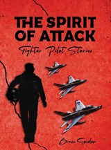 The Spirit of Attack - Bruce Gordon - 9798890313430