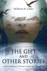 The Gift and Other Stories - William H Coles - 9798890319289